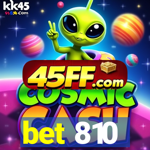 bet 810